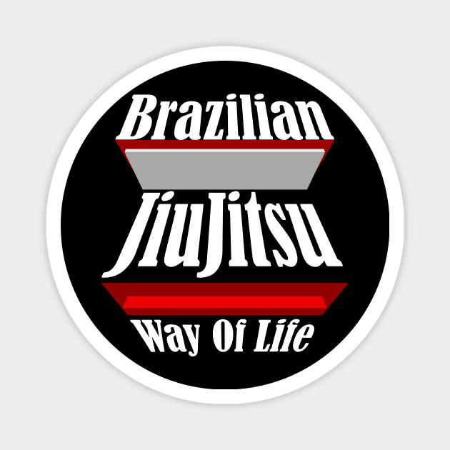 BJJ Way Of Life Magnet by Dojo Artist